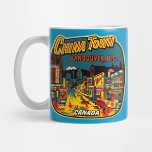 Chinatown Vancouver, B.C., Canada Mug